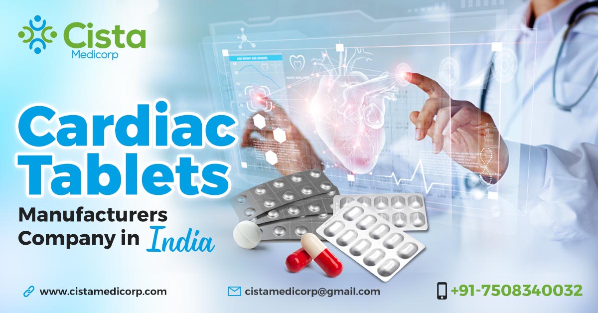 Cardiac Tablet Manufacturers Company in India